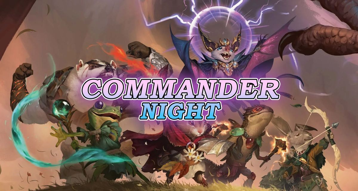 Magic Commander Night (PACK WEEK)