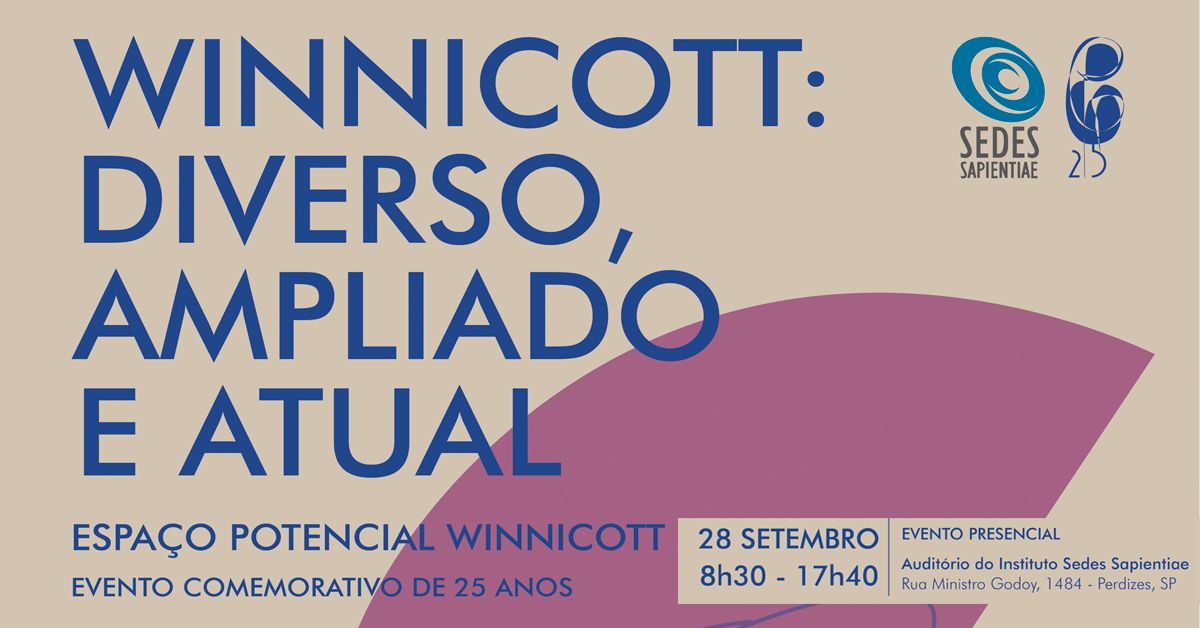 Winnicott: Diverso, Ampliado e Atual