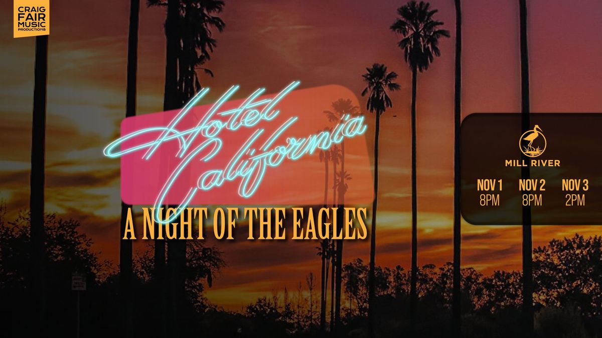 Hotel California: A Night of the Eagles