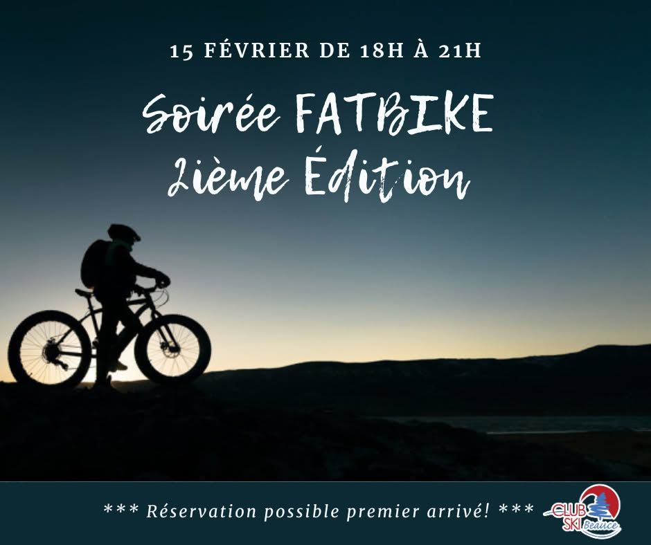 Soir\u00e9e FATBIKE 2i\u00e8me \u00e9dition!