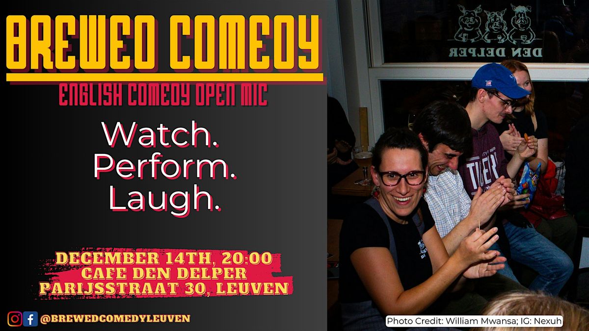 Leuven's Free English Standup Comedy Open Mic - Open To All!