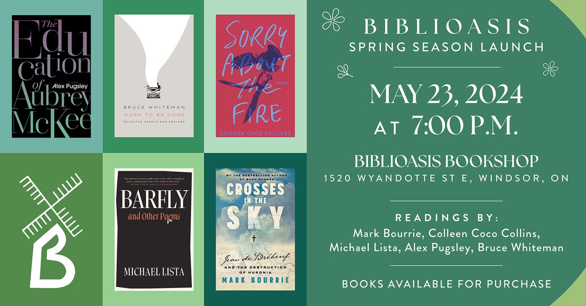 Biblioasis Spring Season Launch: Windsor!