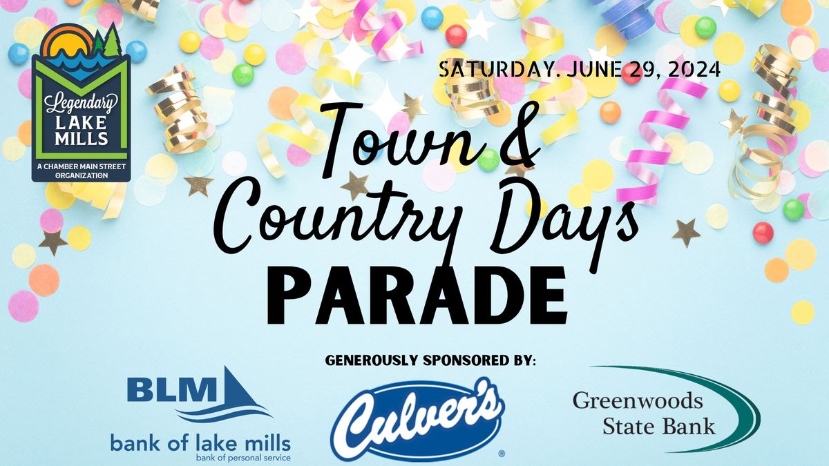 Legendary Lake Mills Town and Country Days Parade