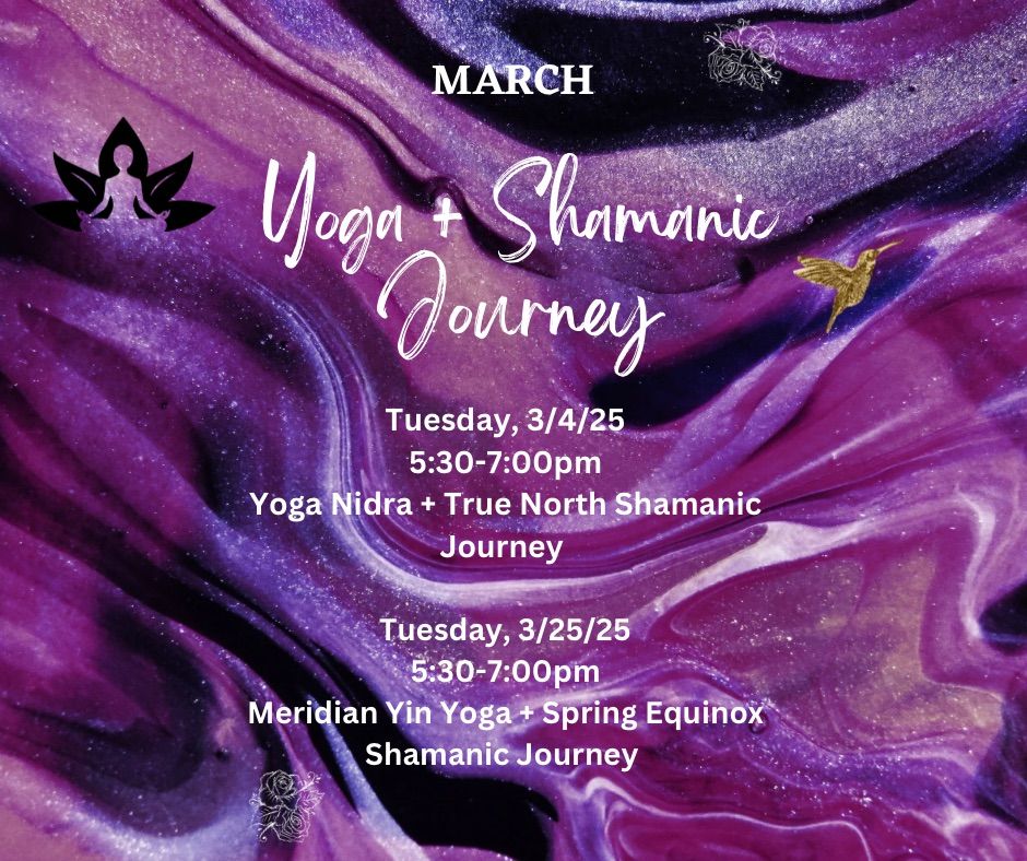 Meridian Yin Yoga + Spring Equinox Shamanic Journey