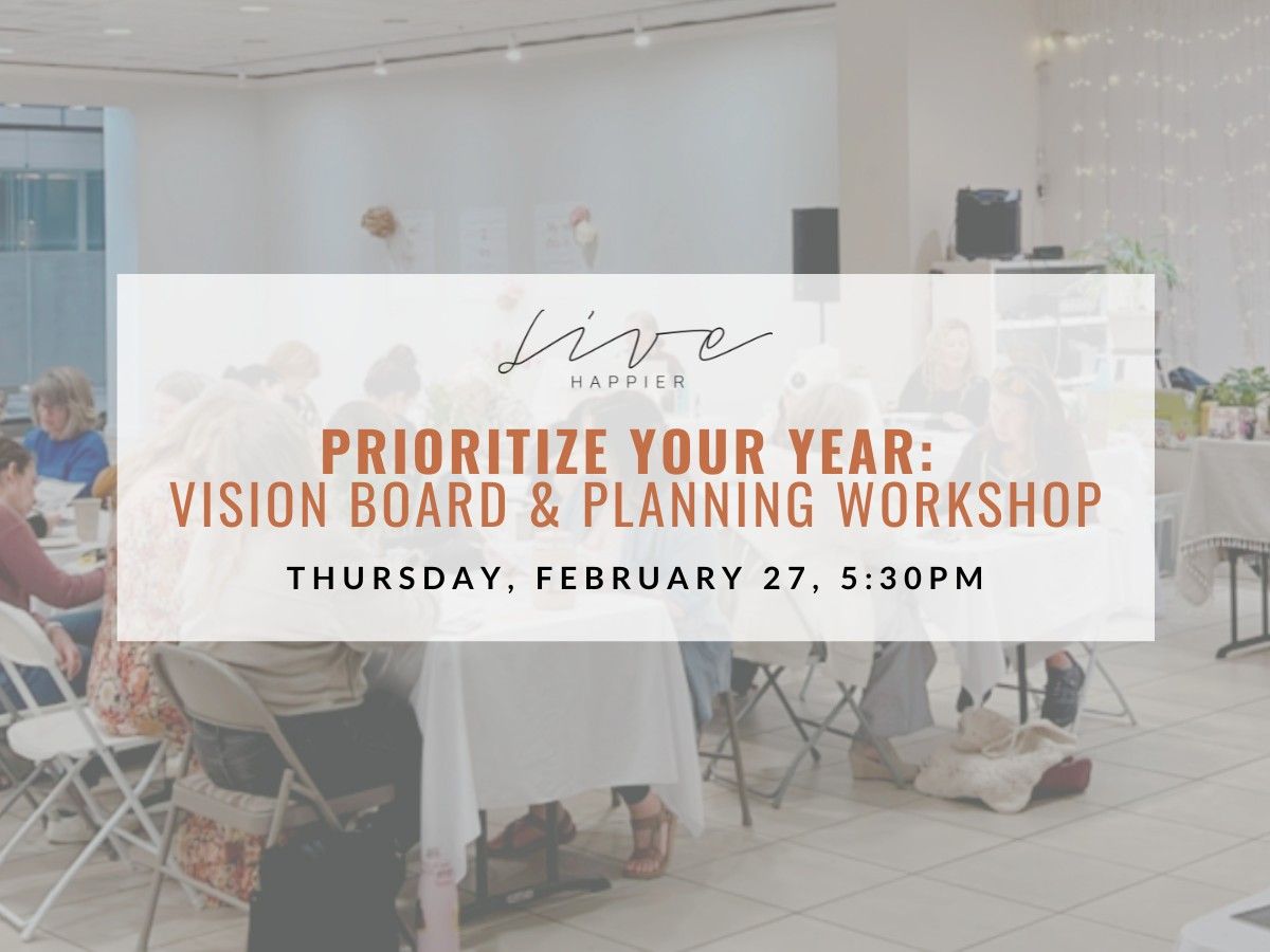 Prioritize Your Year: Vision Board & Strategy Workshop