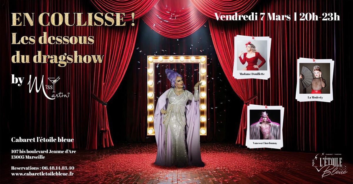 DRAG SHOW - EN COULISSE ! LES DESSOUS DU DRAGSHOW \ud83c\udfac