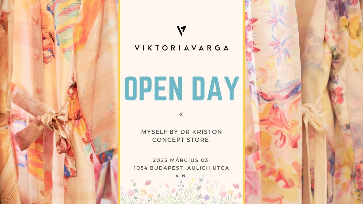 VIKTORIAVARGA X MySelf OPEN DAY