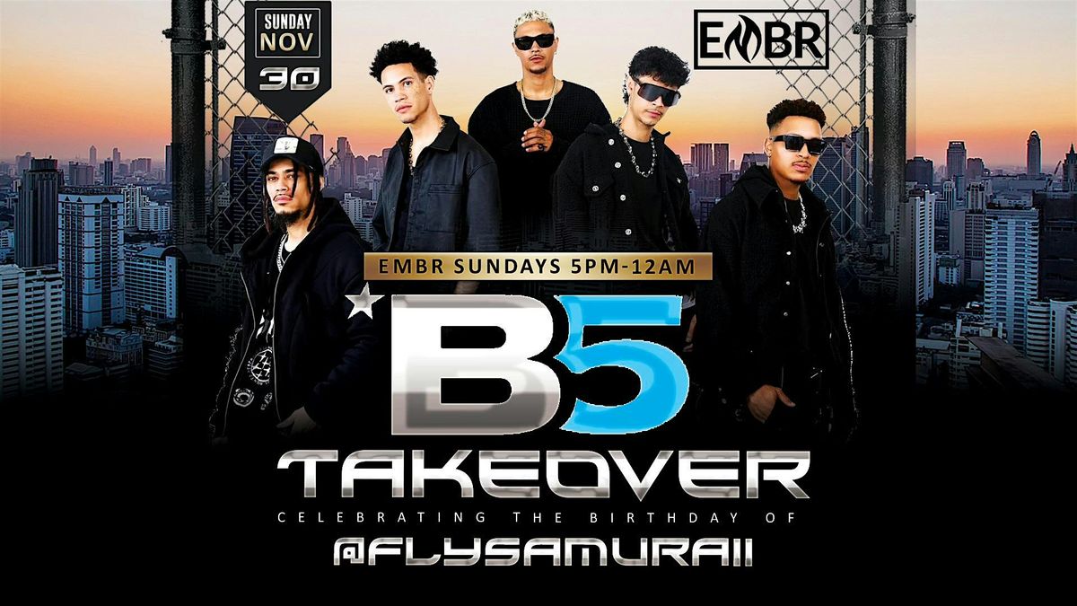 THE B5 TAKEOVER @ EMBR!!!!