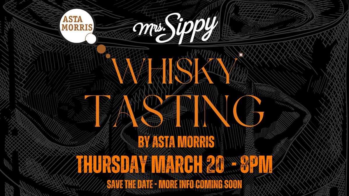 Whisky Tasting By Asta Morris