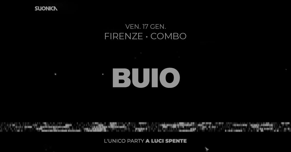 BUIO \u2022 Firenze \u2022 Combo