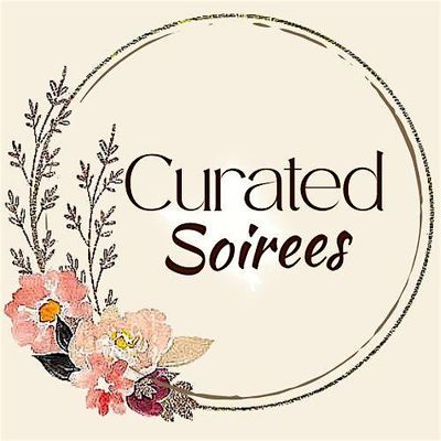 Curated Soirees