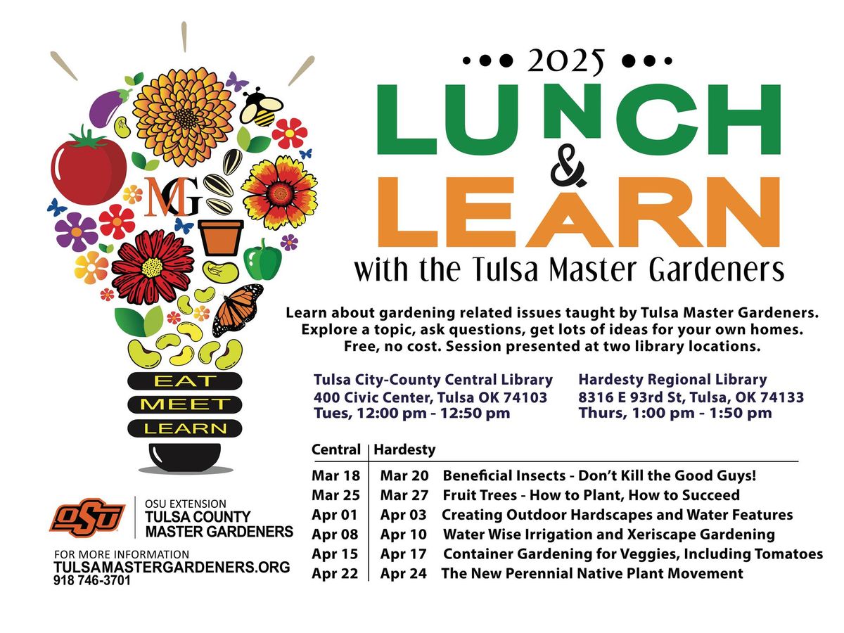 Tulsa Master Gardener - Lunch and Learn - Beneficial Insects