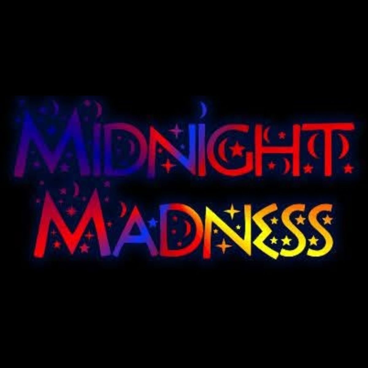 Midnight Madness