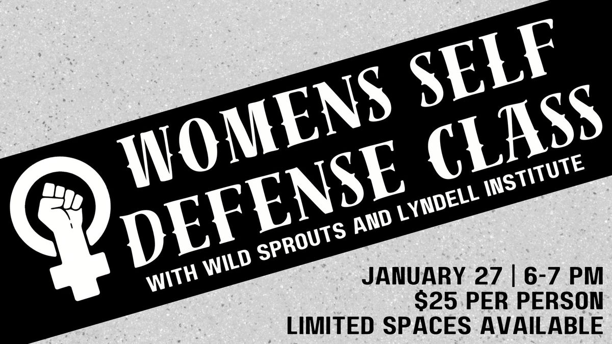 Women's Self Defense Class at Wild Sprouts