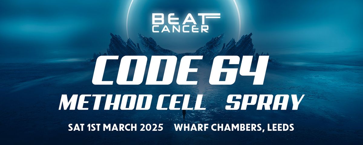 Beat:Cancer Leeds 2025 ft. Code 64, Method Cell & Spray