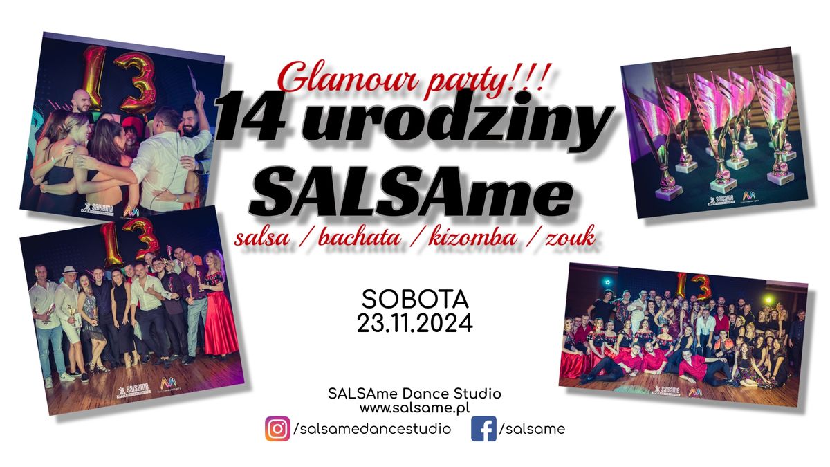 14 URODZINY SALSAme "Glamour party!" \/ 23.11.2024 \/ Lublin