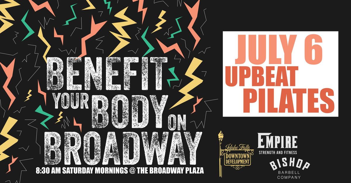 Benefit your Body on Broadway - Upbeat Pilates