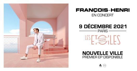 Concert Fran\u00e7ois-Henri - Les \u00c9toiles