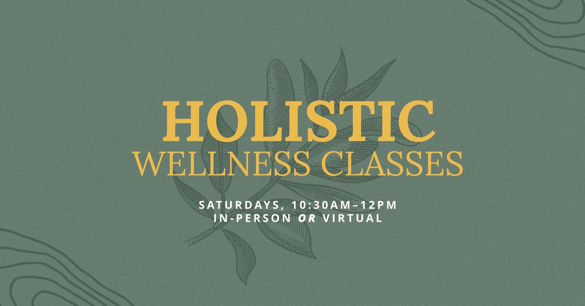 Holistic Wellness Classes