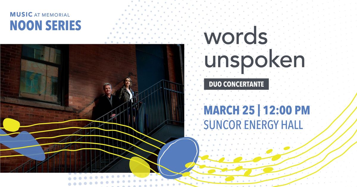 Duo Concertante - Words Unspoken | Noon Concert Series