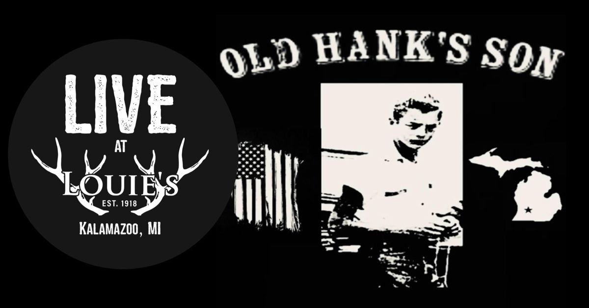 Live at Louie's - Old Hank's Son