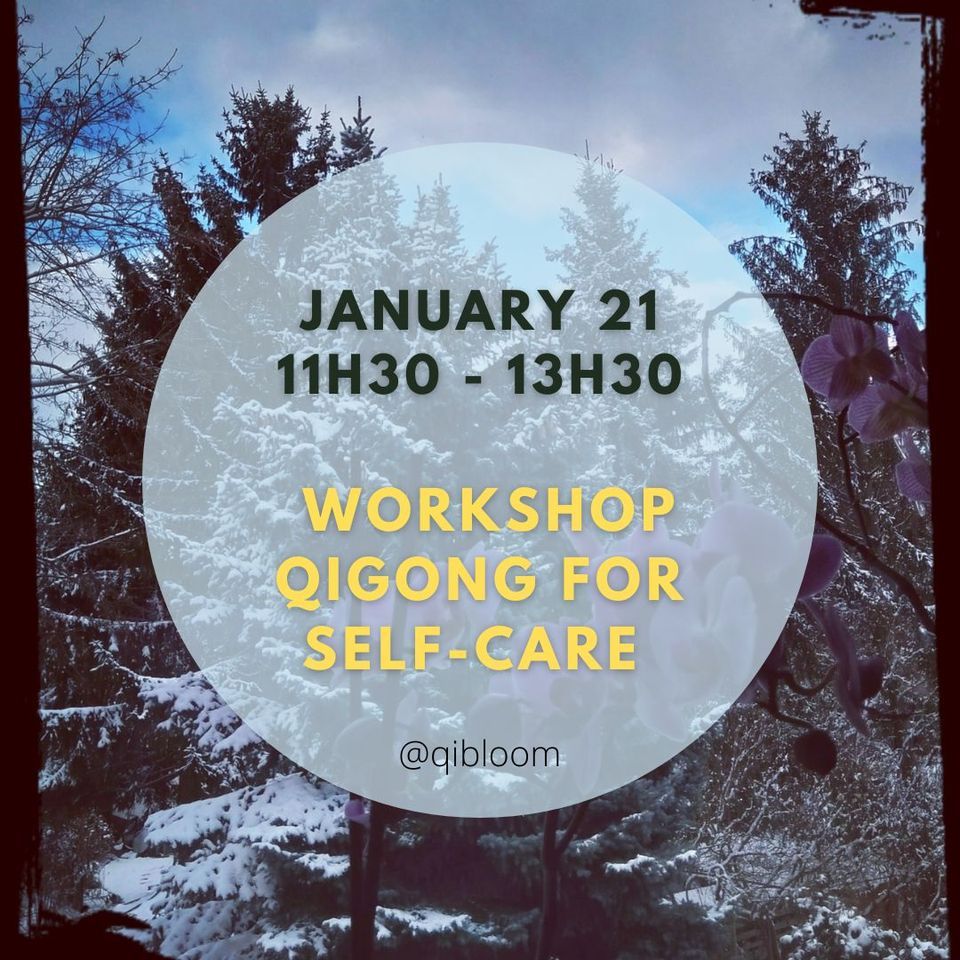 Qigong workshops for self-care