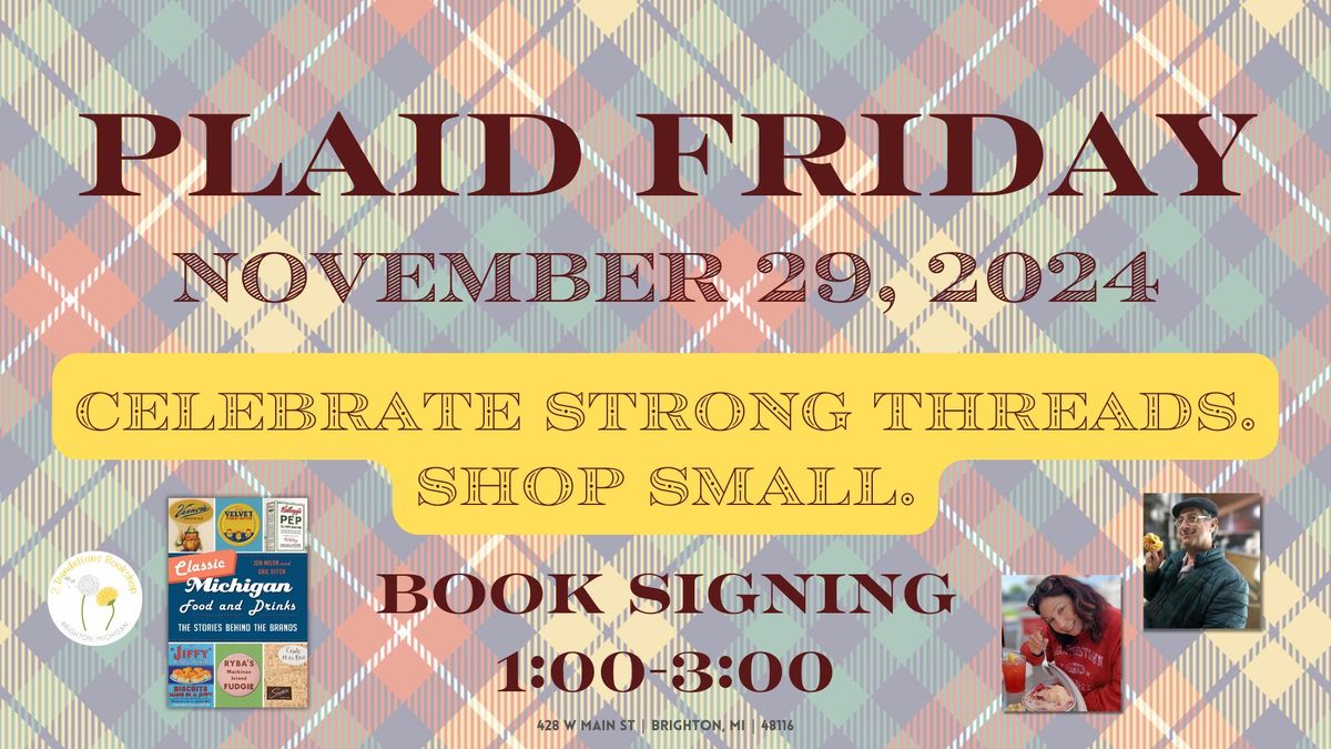 Plaid Friday + Book Signing