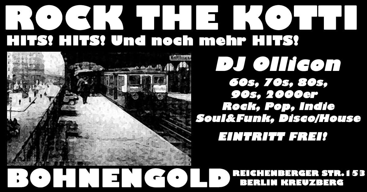 Rock The Kotti - Hits! Hits! Und noch mehr Hits!