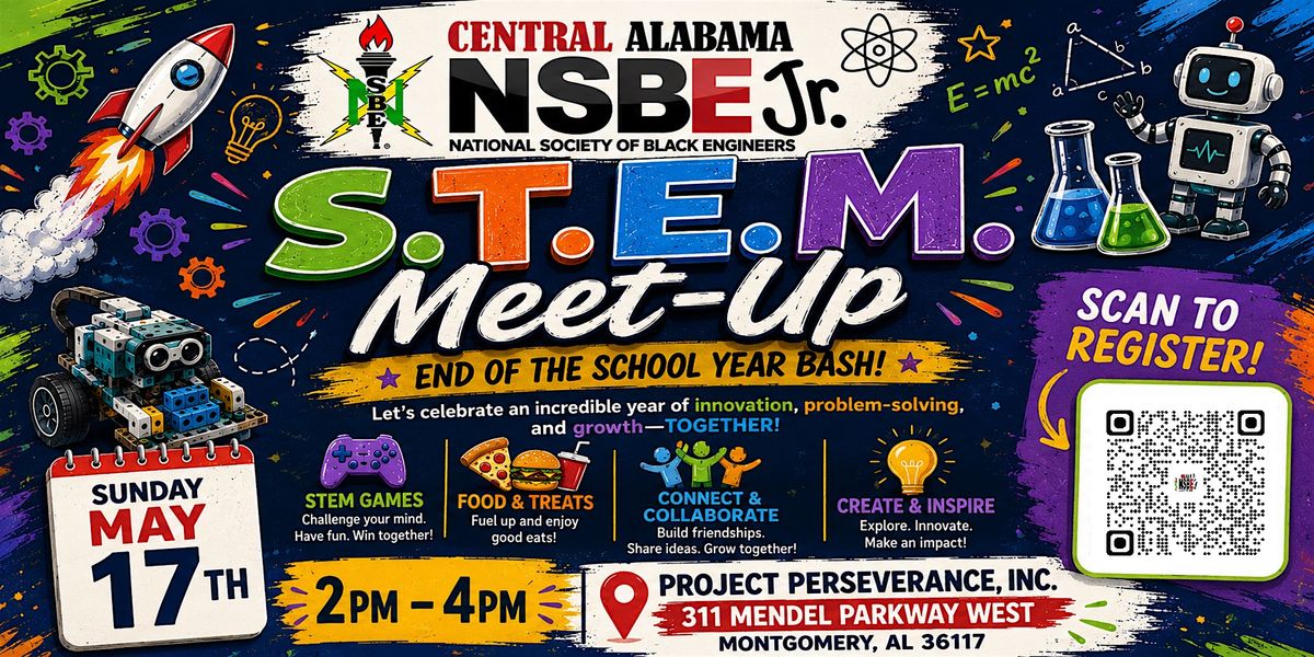 CA NSBE Jr. S.T.E.M. Meet-Up ( May 2026)