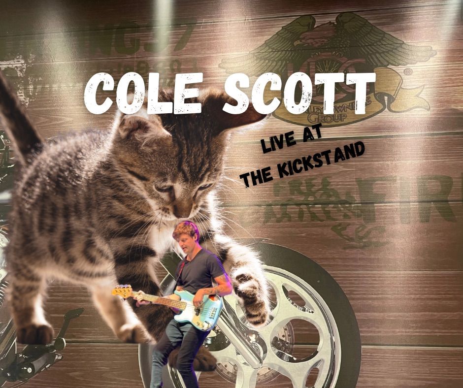 Cole Scott LIVE at The Kickstand