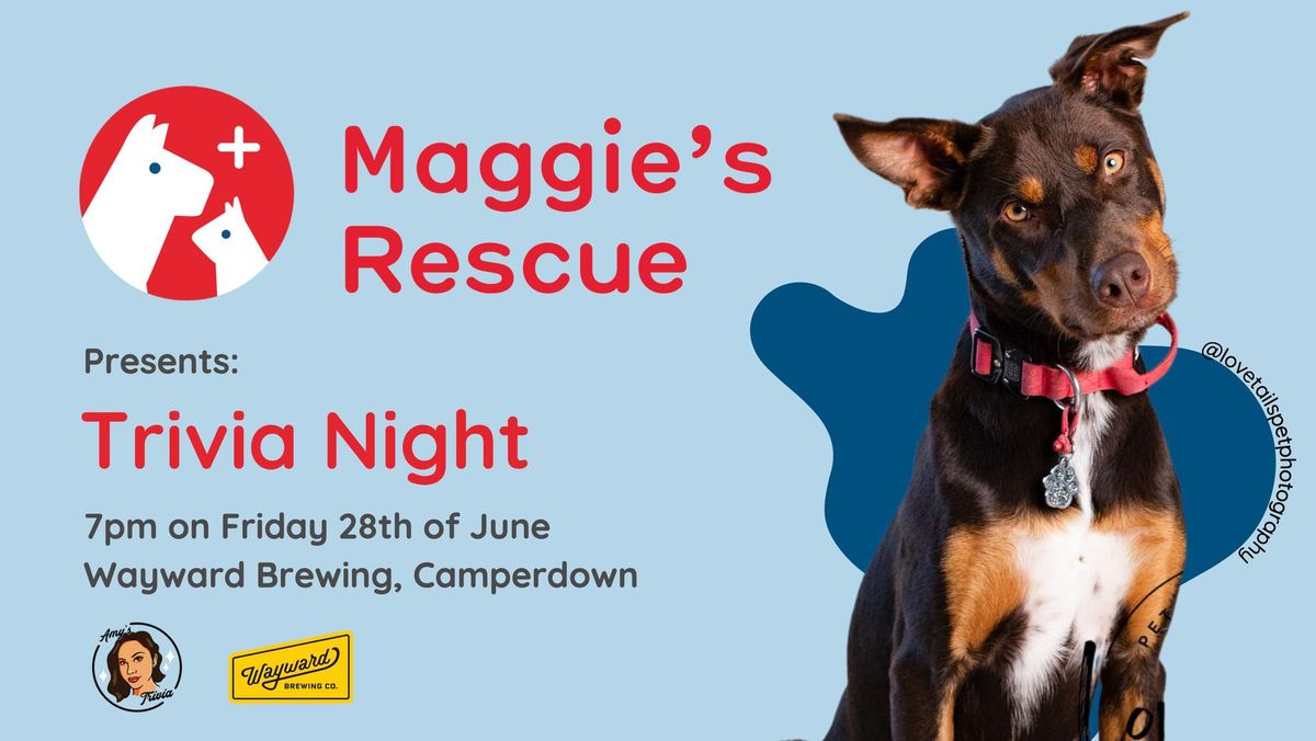 Maggie's Rescue Trivia Night! [SOLD OUT]