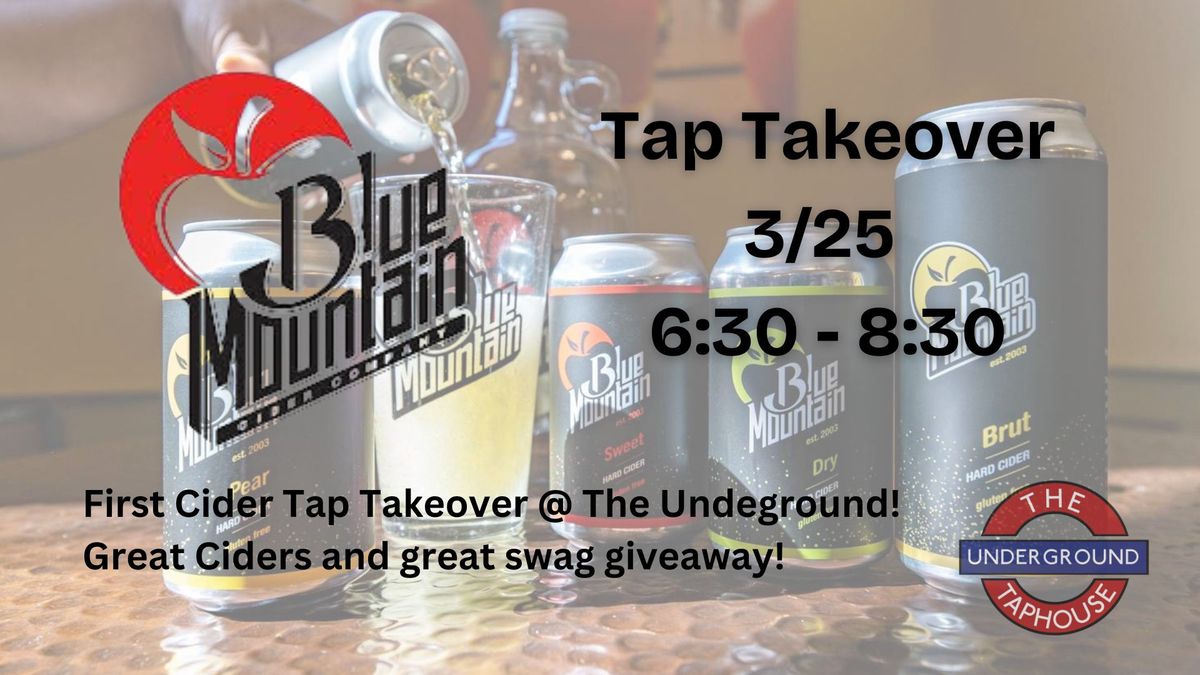 Blue Mountain Cider Tap Takeover @ The Underground Taphouse