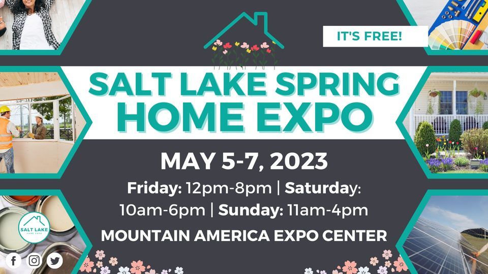 Salt Lake Home Expo, May 2023, 9575 State Street,Sandy,84070,US, 5 May