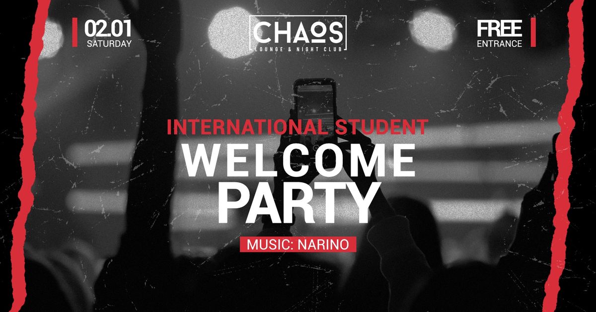 International Student WELCOME PARTY \/ 02.01 @Chaos