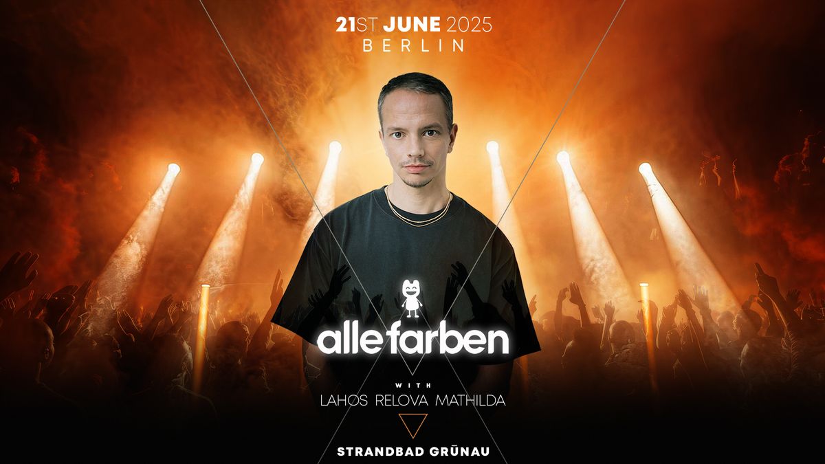 ALLE FARBEN - LIVE - 21.06.25 - BERLIN