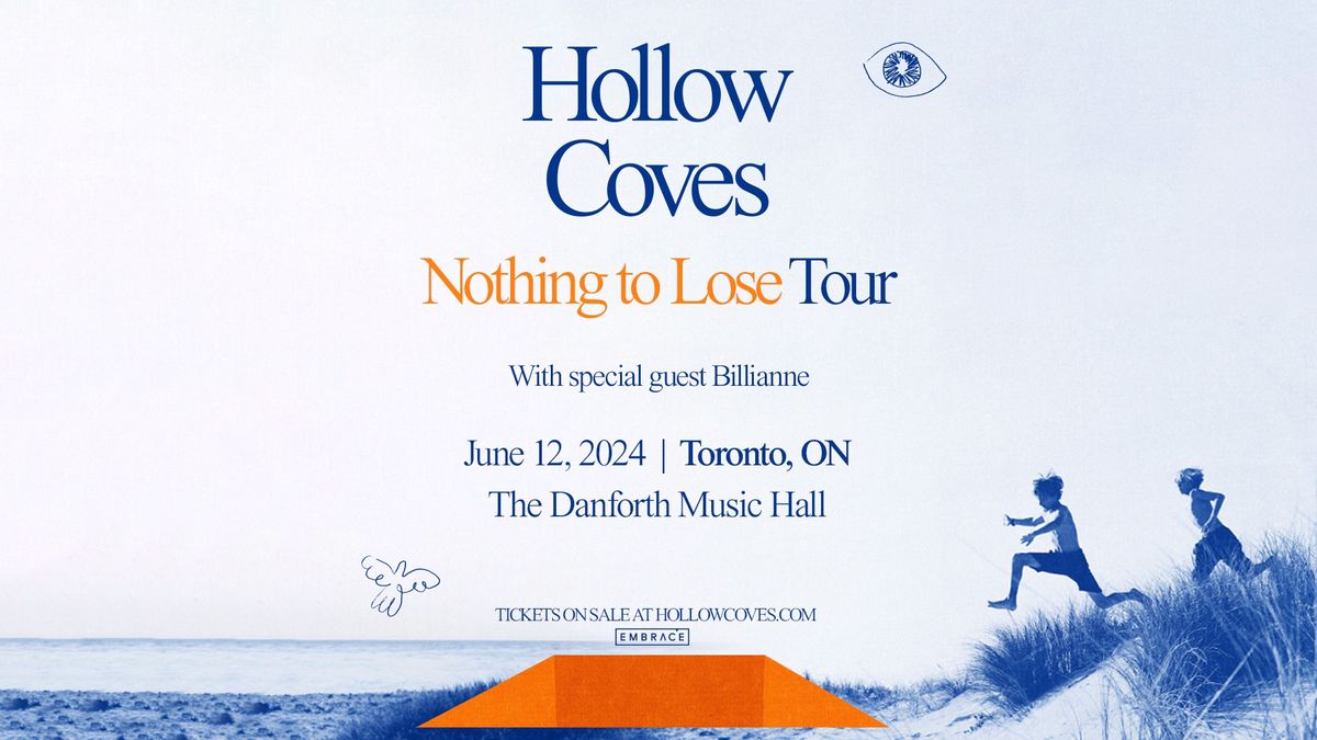 Hollow Coves @ The Danforth Music Hall | June 12th