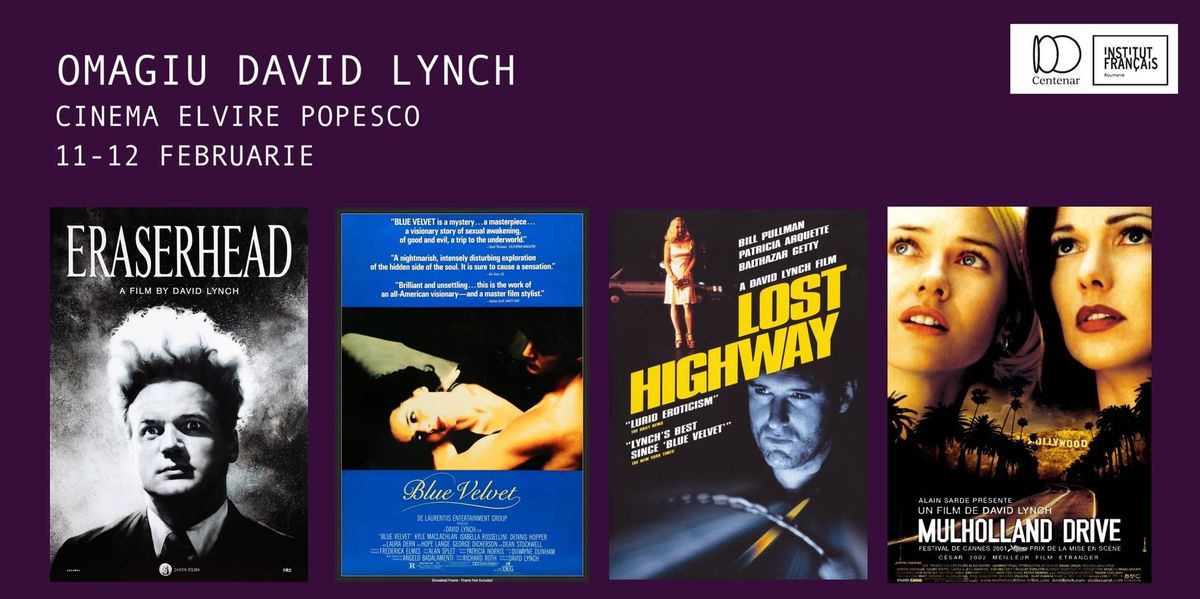 Omagiu David Lynch la Cinema Elvire Popesco