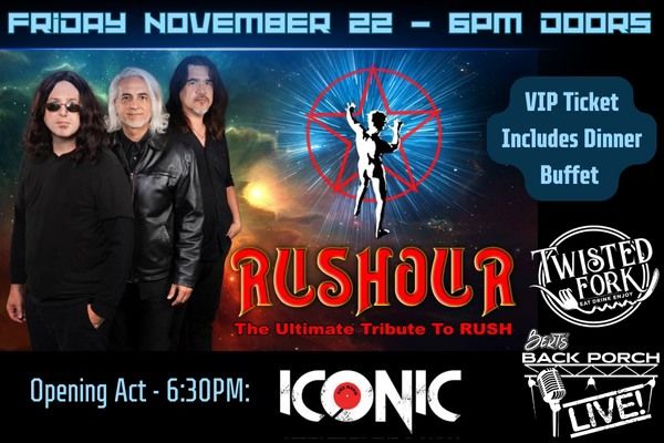 RUSHOUR - TRIBUTE TO RUSH + ICONIC | FRI NOV 22 - The Twisted Fork - Port Charlotte, FL