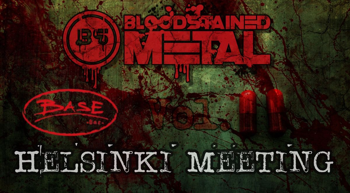 Bloodstained Metal - Helsinki Meeting @Bar Base