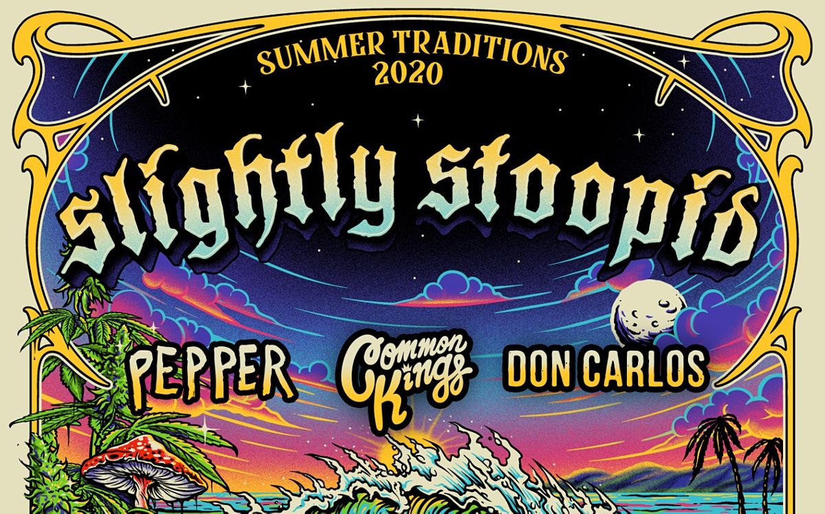 Slightly Stoopid Summer Traditions 21 Avila Beach Golf Resort 15 July 21