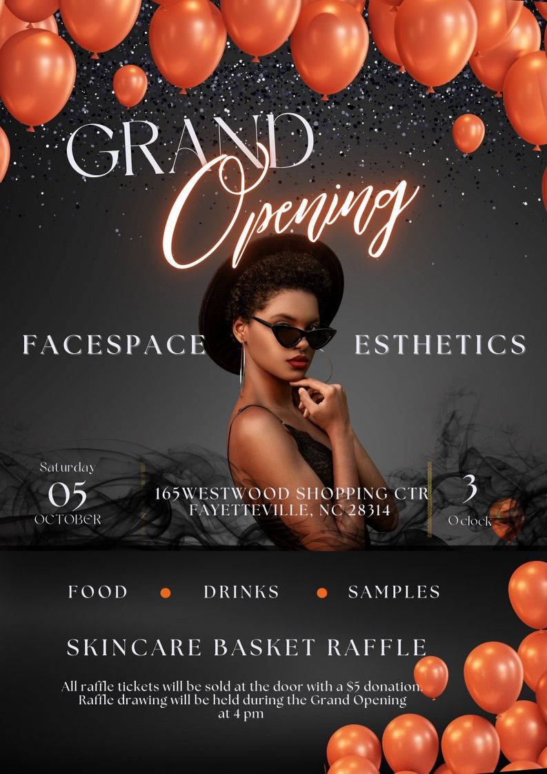 Grand Opening for Face Space Esthetics