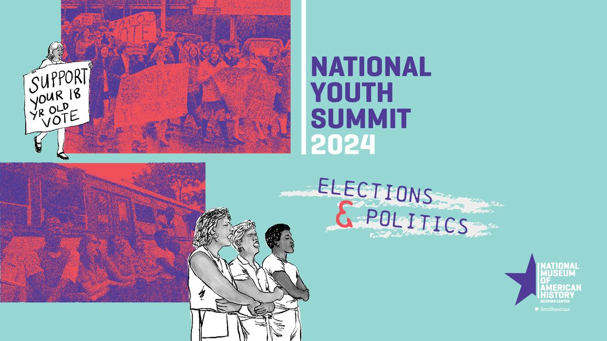 National Youth Summit: Politics & Elections