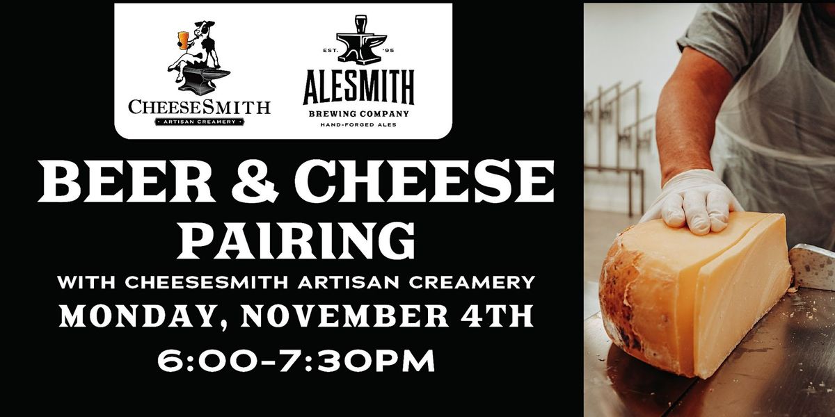 Beer and Cheese Pairing with CheeseSmith at AleSmith