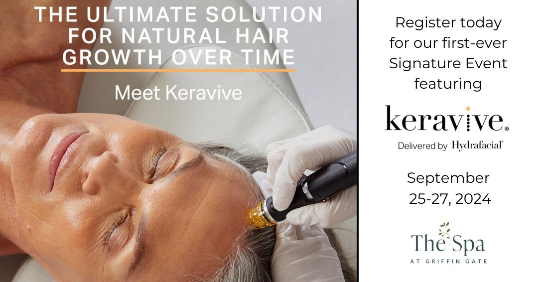 Keravive Scalp Treatment Event at Griffin Gate