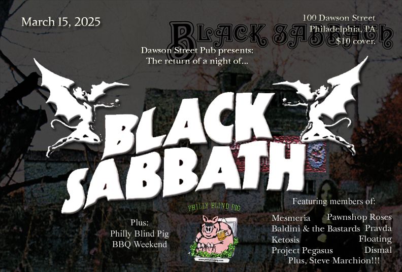 A Night of Black Sabbath, plus Philly Blind Pig BBQ!