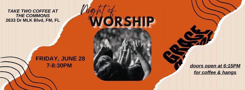 Night of Worship at Take Two\/The Commons