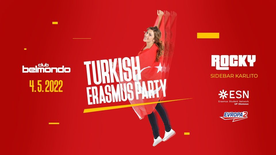 Turkish Erasmus Party \/ Belmondo Olomouc