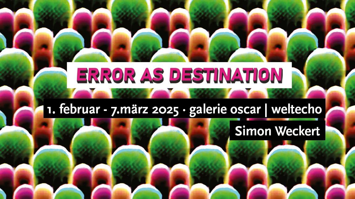 ERROR AS DRSTINATION \u2014 Simon Weckert