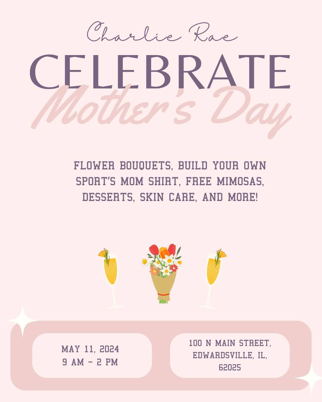 Celebrate Mother\u2019s Day at Charlie Rae 