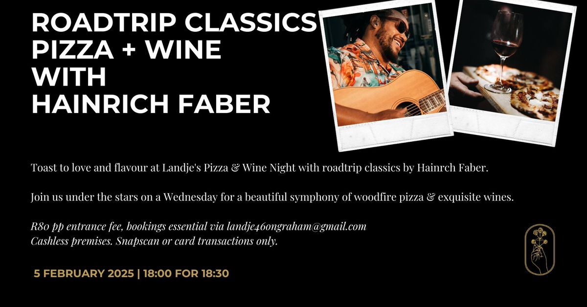 Roadtrip Classics Pizza & Wine Wednesday with Hainrich Faber